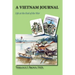 A Vietnam Journal: Life at the End of the War