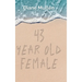 43 Year Old Female