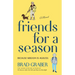 Friends for A Season