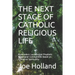 The Next Stage of Catholic Religious Life: Postmodern Lay Mystical-Prophetic Intentional Communities Based on Ecological Spirituality