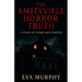 The Amityville Horror Truth