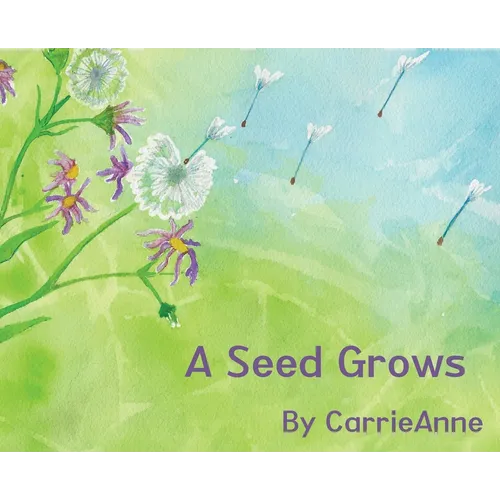 A Seed Grows