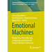 Emotional Machines: Perspectives from Affective Computing and Emotional Human-Machine Interaction
