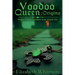 Voodoo Queen - Origins