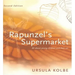 Rapunzel's Supermarket: All about Young Children and Their Art