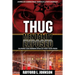 Thug Mentality Exposed Book: California Gang Members Speak Out From Prison