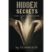 Hidden Secrets: Lessons I Learnt on financial freedom