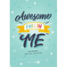 Resilient ME Gratitude Journal for Kids: Awesome Ends In Me