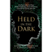 Held in the Dark: Finding Light and Hope While Supporting Your Teen Through an Eating Disorder