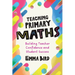 Teaching Primary Maths: Building Teacher Confidence and Student Success