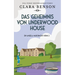 Das Geheimnis von Underwood House