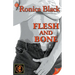 Flesh and Bone