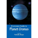 Everyone's Guide to Planet Uranus