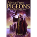 Advice From PIGEONS