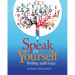 Speak for Yourself: Writing with Voice