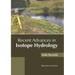 Recent Advances in Isotope Hydrology