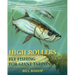 High Rollers: Fly Fishing for Giant Tarpon