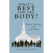 What's Best for the Body?: Pastoral Transitions in the Local Church
