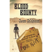 Blood Bounty: Wanted Dead but Alive