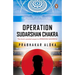 Operation Sudarshan Chakra: The Much-Awaited Sequel to Operation Haygreeva