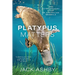 Platypus Matters: The Extraordinary Story of Australian Mammals