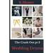 The Crash Out: Wedding Drama