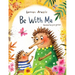 Be With Me