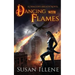 Dancing with Flames: A Dragon's Breath Novel