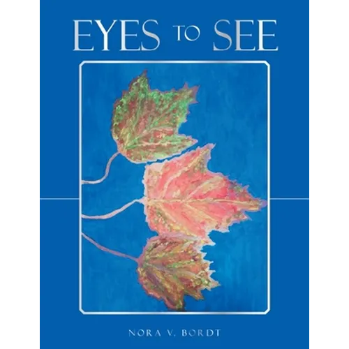Eyes to See