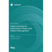 Deep Learning for Information Fusion and Pattern Recognition