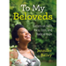 To My Beloveds: Letters on Faith, Race, Loss, and Radical Hope