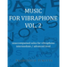 Music for vibraphone Vol. 2: unaccompained solos for vibraphone