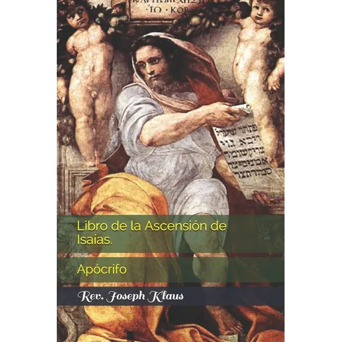 Libro de la Ascensión de Isaías.: Apócrifo