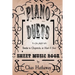 Piano Duets Sheet Music Book: In the style of Chopsticks and Heart & Soul