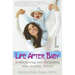Life After Baby: Rediscovering and Reclaiming Your Healthy Pizzazz