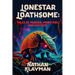 Lonestar Loathsome: Tales of Murder, Monsters, and Mayhem