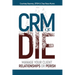 CRM or Die: Courtney Kearney, CPSM Chaz Ross-Munro