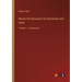 Marius the Epicurean; His Sensations and Ideas: Volume 1 - in large print