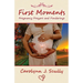 First Moments: Pregnancy Prayers and Ponderings
