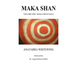 Maka Shan: Volume One: Maka Shan Saga
