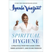Spiritual Hygiene: A Practical Path for Clean Living, Inner Authority, and Divine Freedom