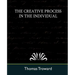 The Creative Process in the Individual (New Edition)