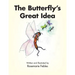 The Butterfly's Great Idea