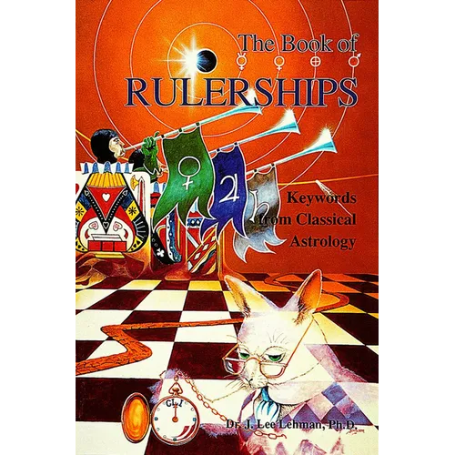 The Book of Rulerships: Keywords from Classical Astrology