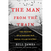 The Man from the Train: The Solving of a Century-Old Serial Killer Mystery