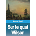 Sur le quai Wilson