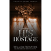 His Hostage: A Bad Boy Mafia Romance
