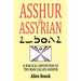ASSHUR the ASSYRIAN