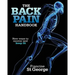 The Back Pain Handbook: New ways to recover and keep fit