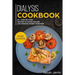 Dialysis Cookbook: Main Course - 60 + Step-By-Step Recipes to Avoid Dialysis and Improve Kidney Function (Renal Diet Effective Approach)